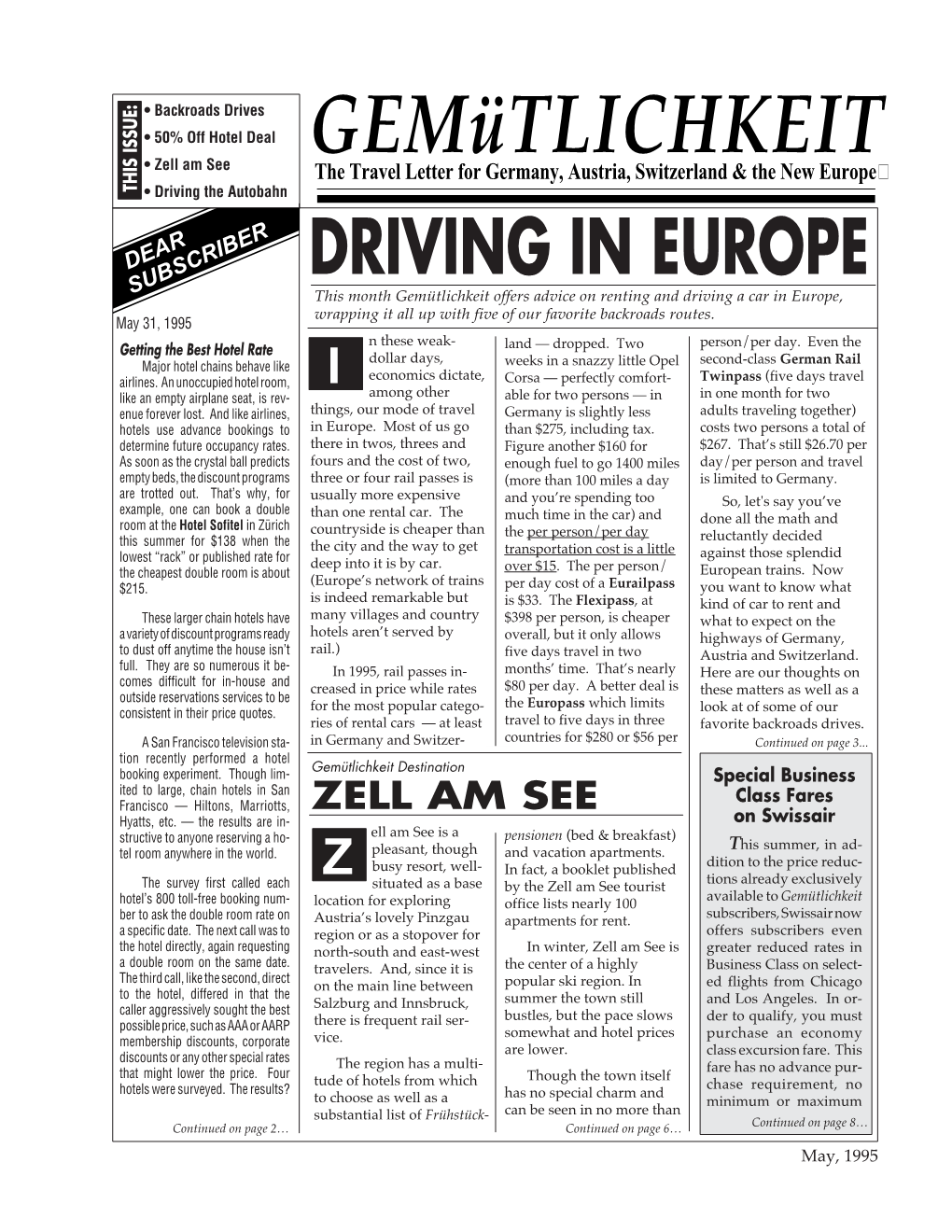 Gemütlichkeit the Travel Letter for Germany, Austria, Switzerland & the New Europe THIS ISSUE: • Driving the Autobahn