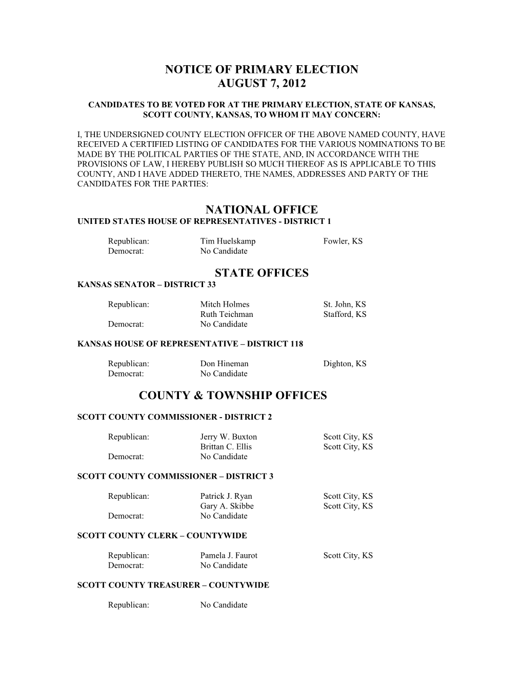 Candidates to Be Voted for at the Primary Election, State of Kansas, Scott County, Kansas