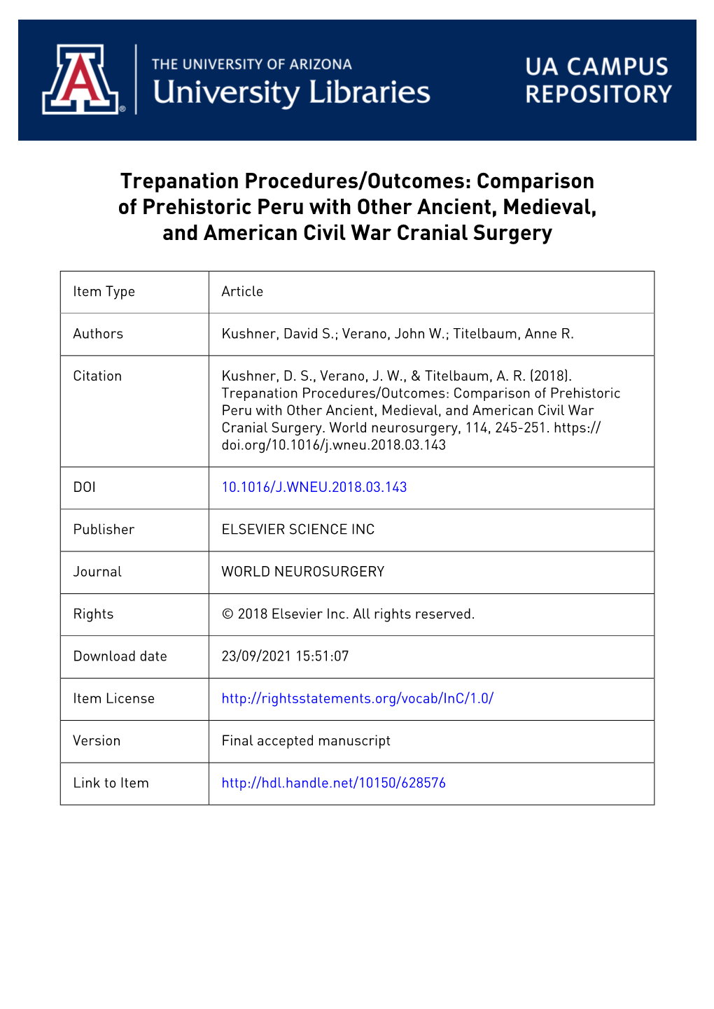 Trepanation Procedures/Outcomes: Comparison of Prehistoric Peru with Other Ancient, Medieval, and American Civil War Cranial Surgery