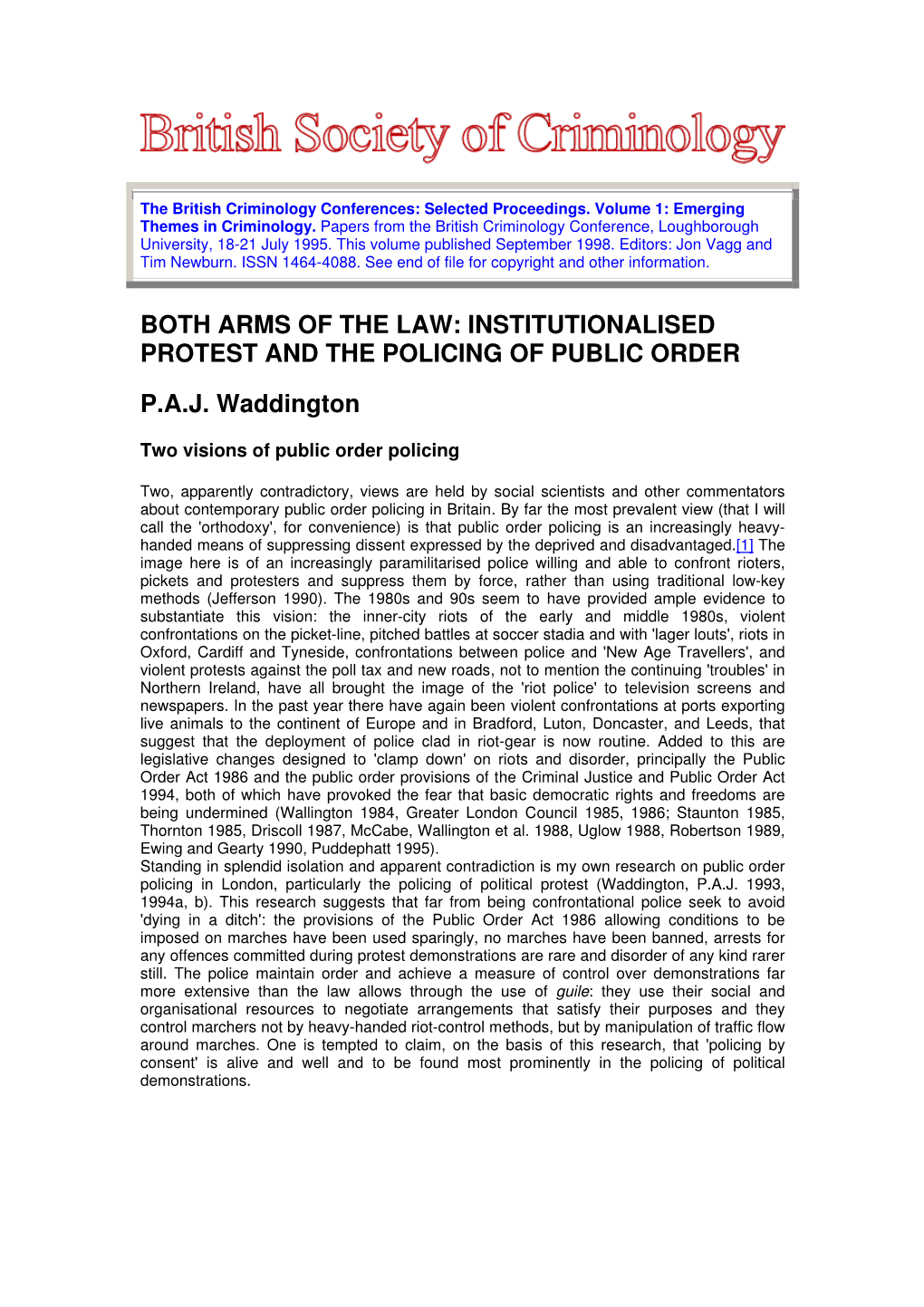 Institutionalised Protest and the Policing of Public Order