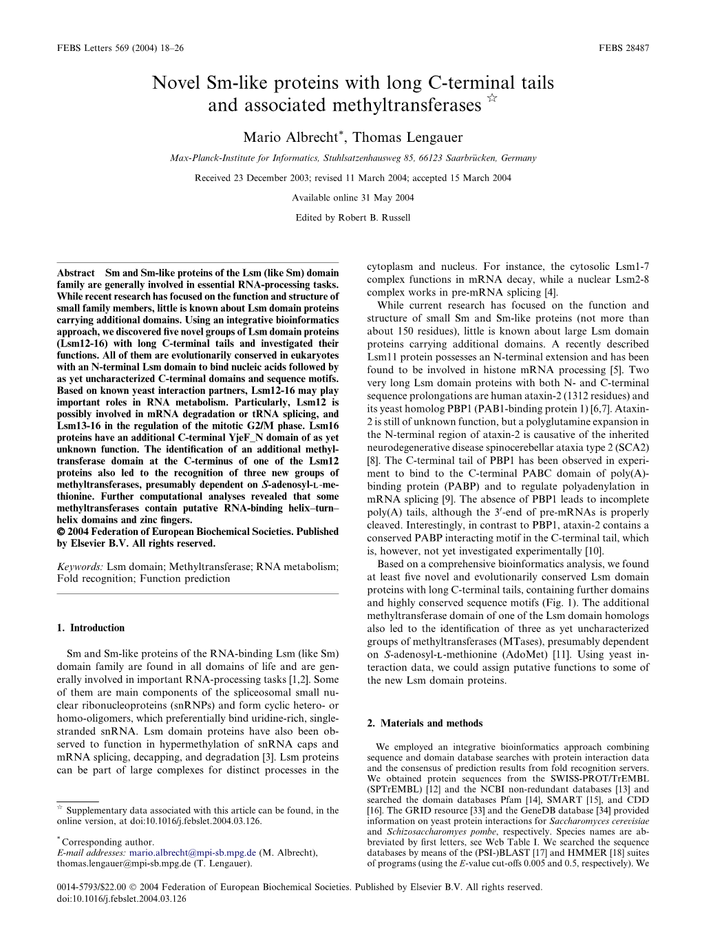 Novel Sm-Like Proteins with Long C-Terminal Tails and Associated