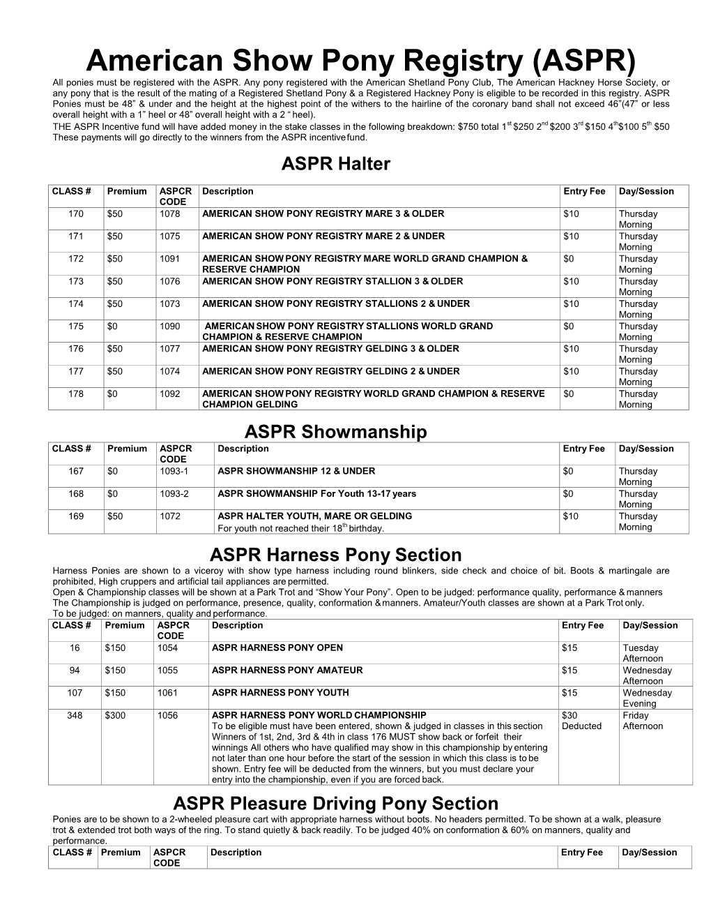 American Show Pony Registry (ASPR) All Ponies Must Be Registered with the ASPR