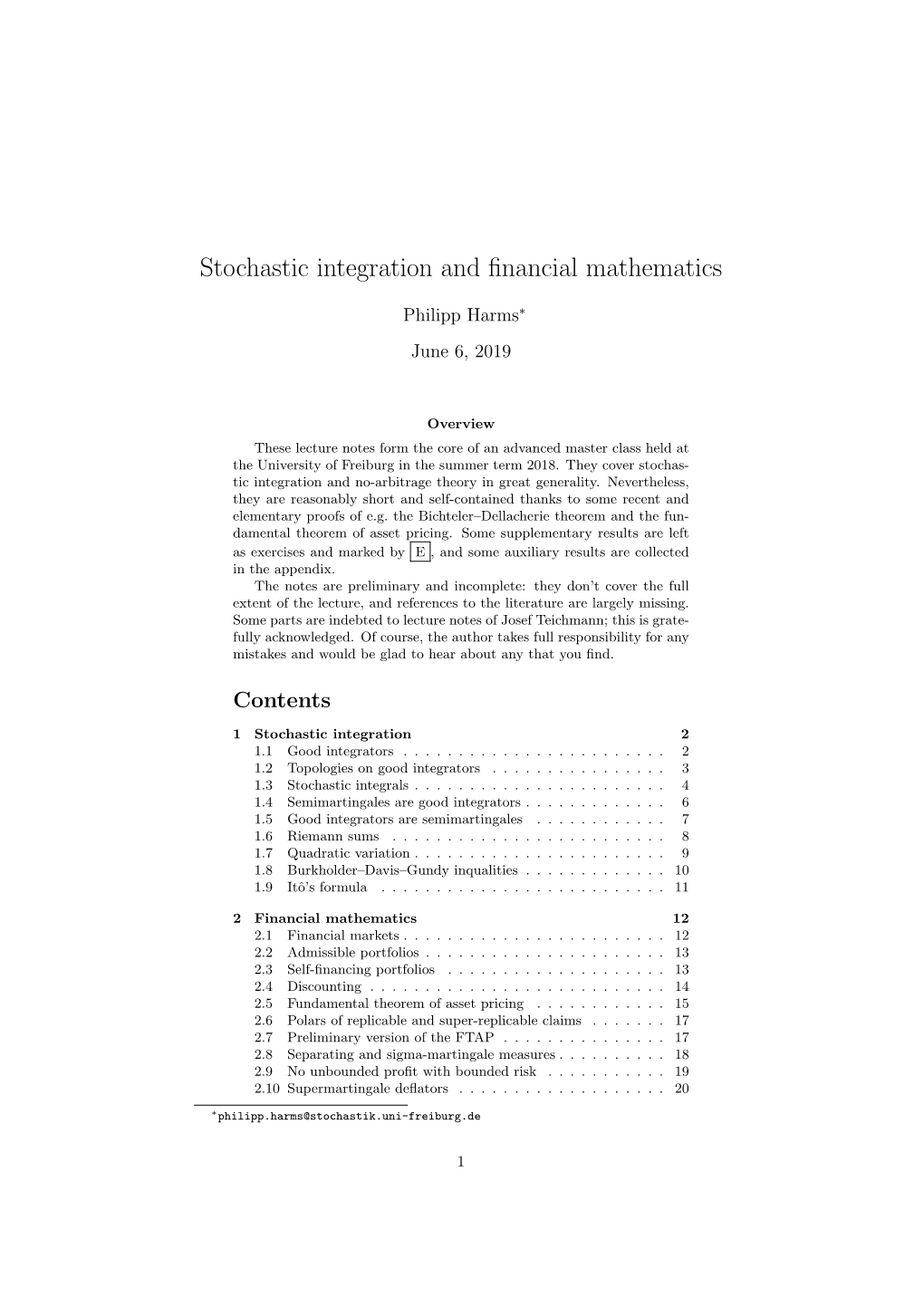 Stochastic Integration and Financial Mathematics