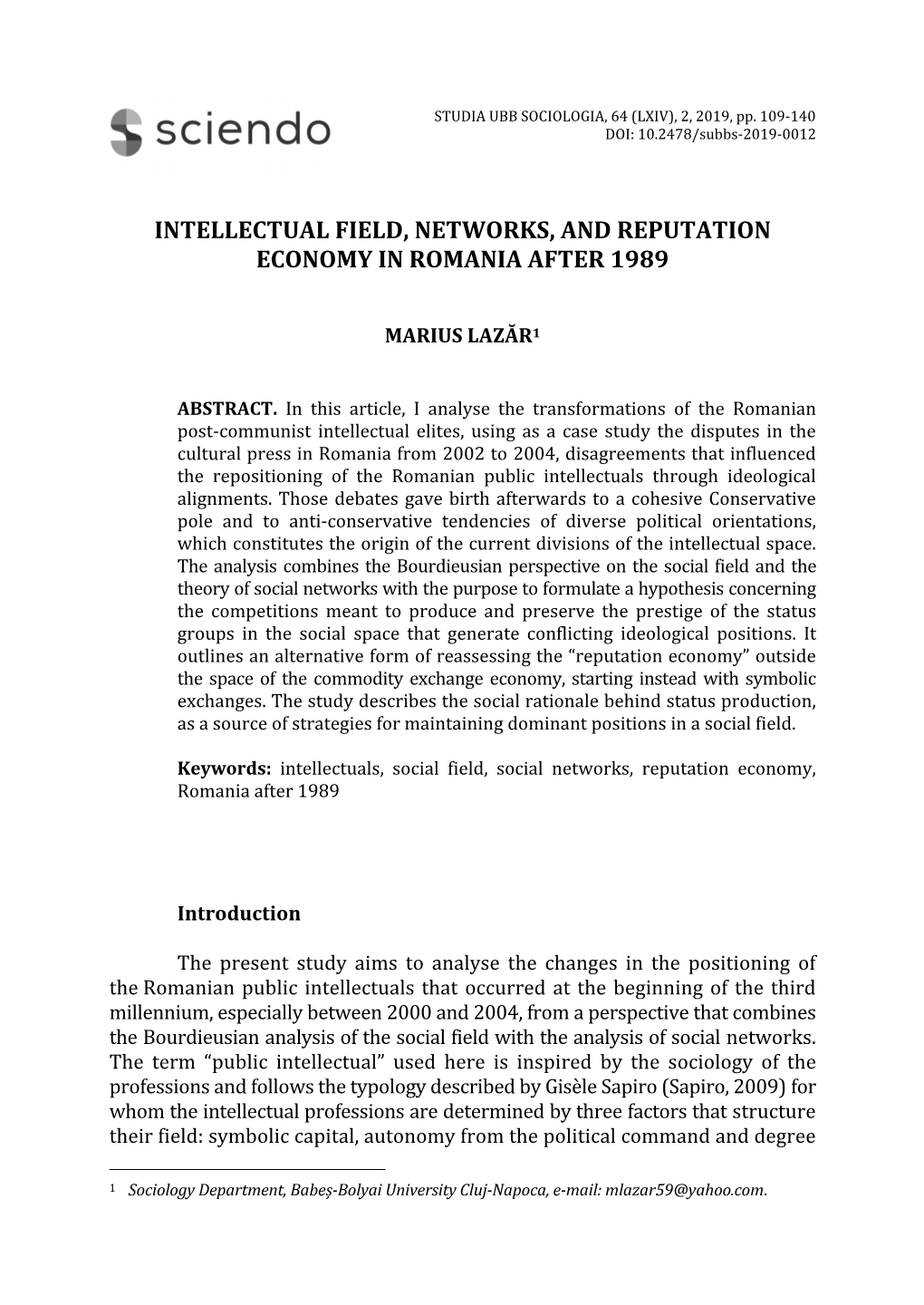 Intellectual Field, Networks, and Reputation Economy in Romania After 1989
