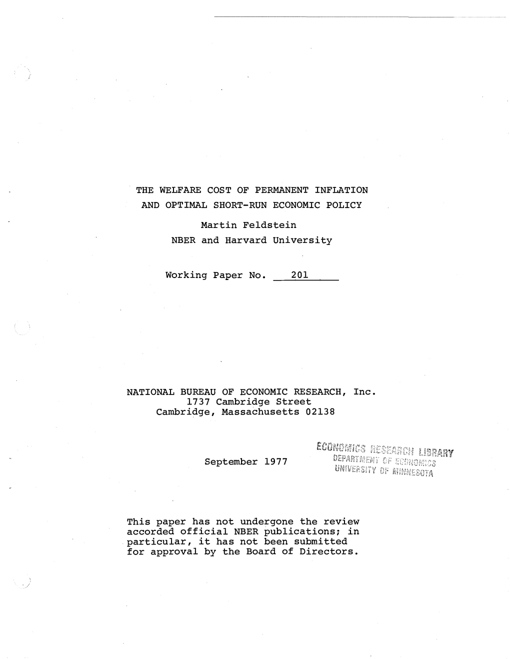 The Welfare Cost of Permanent Inflation and Optimal Short-Run Economic Policy