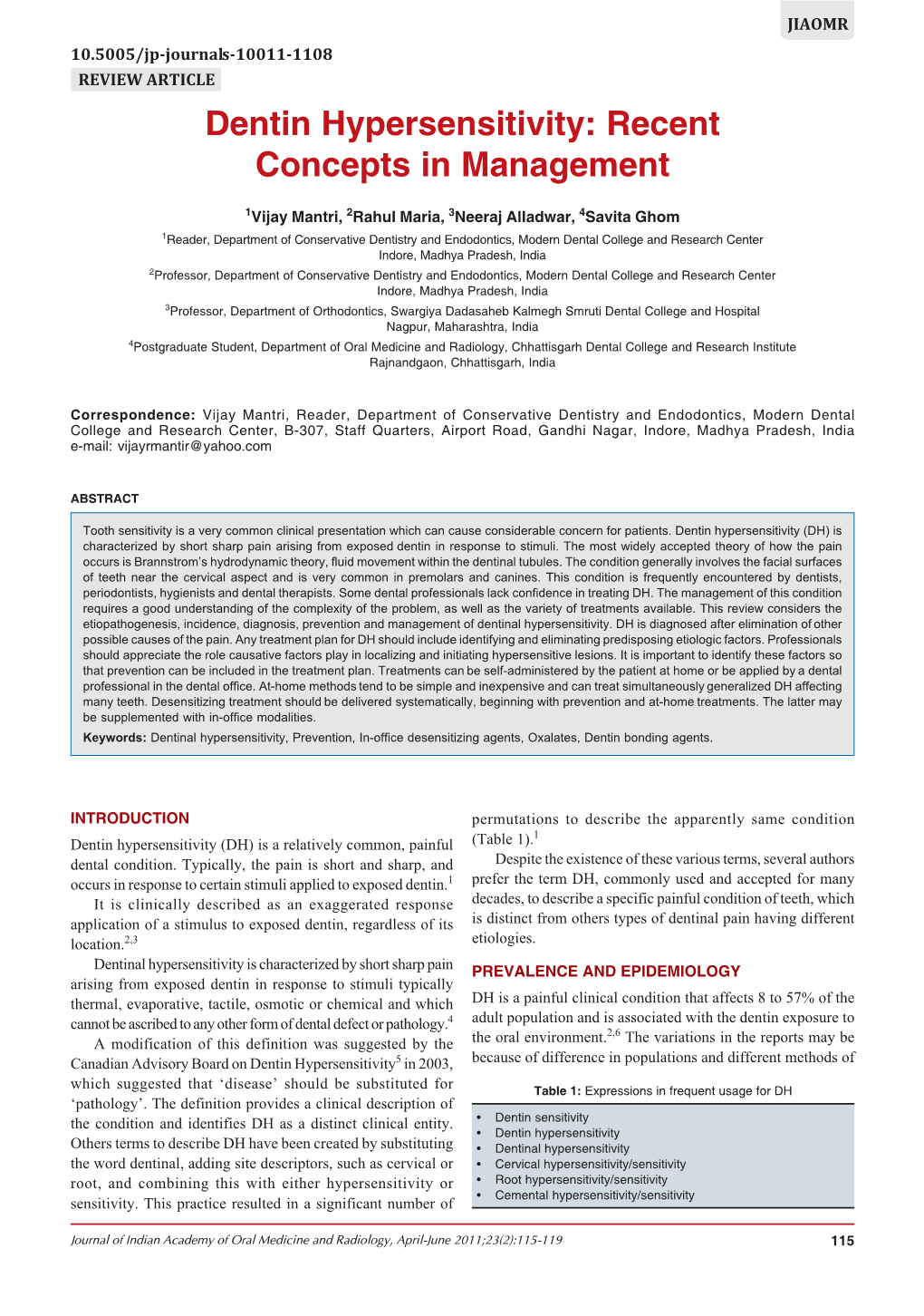 Dentin Hypersensitivity: Recent Concepts in Management Dentin Hypersensitivity: Recent Concepts in Management