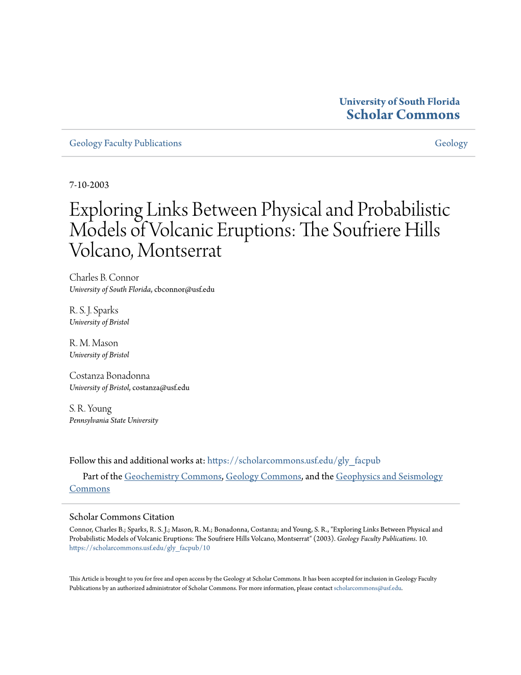 Exploring Links Between Physical and Probabilistic Models of Volcanic Eruptions: the Ous Friere Hills Volcano, Montserrat Charles B