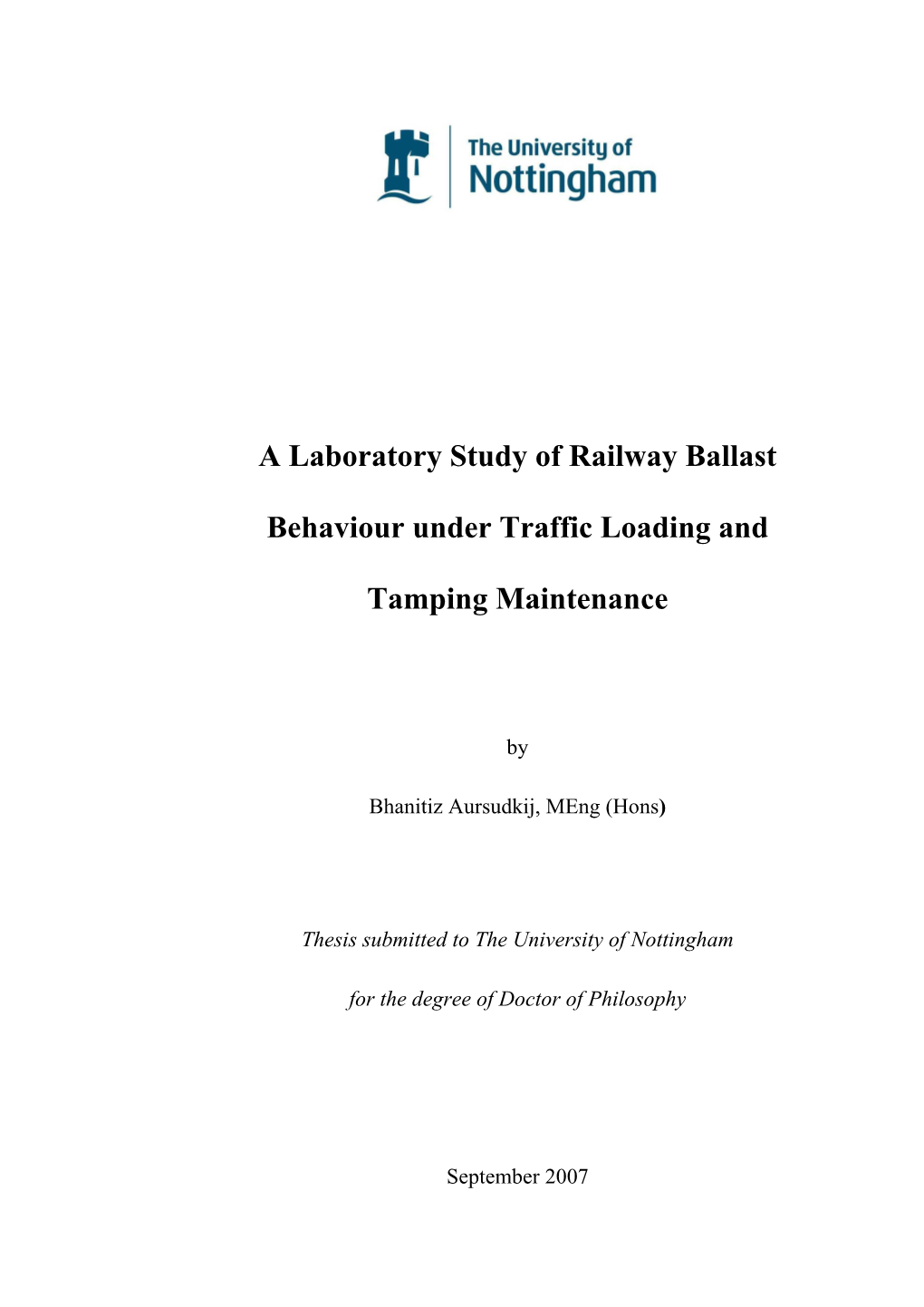 A Laboratory Study of Railway Ballast Behaviour Under Traffic Loading