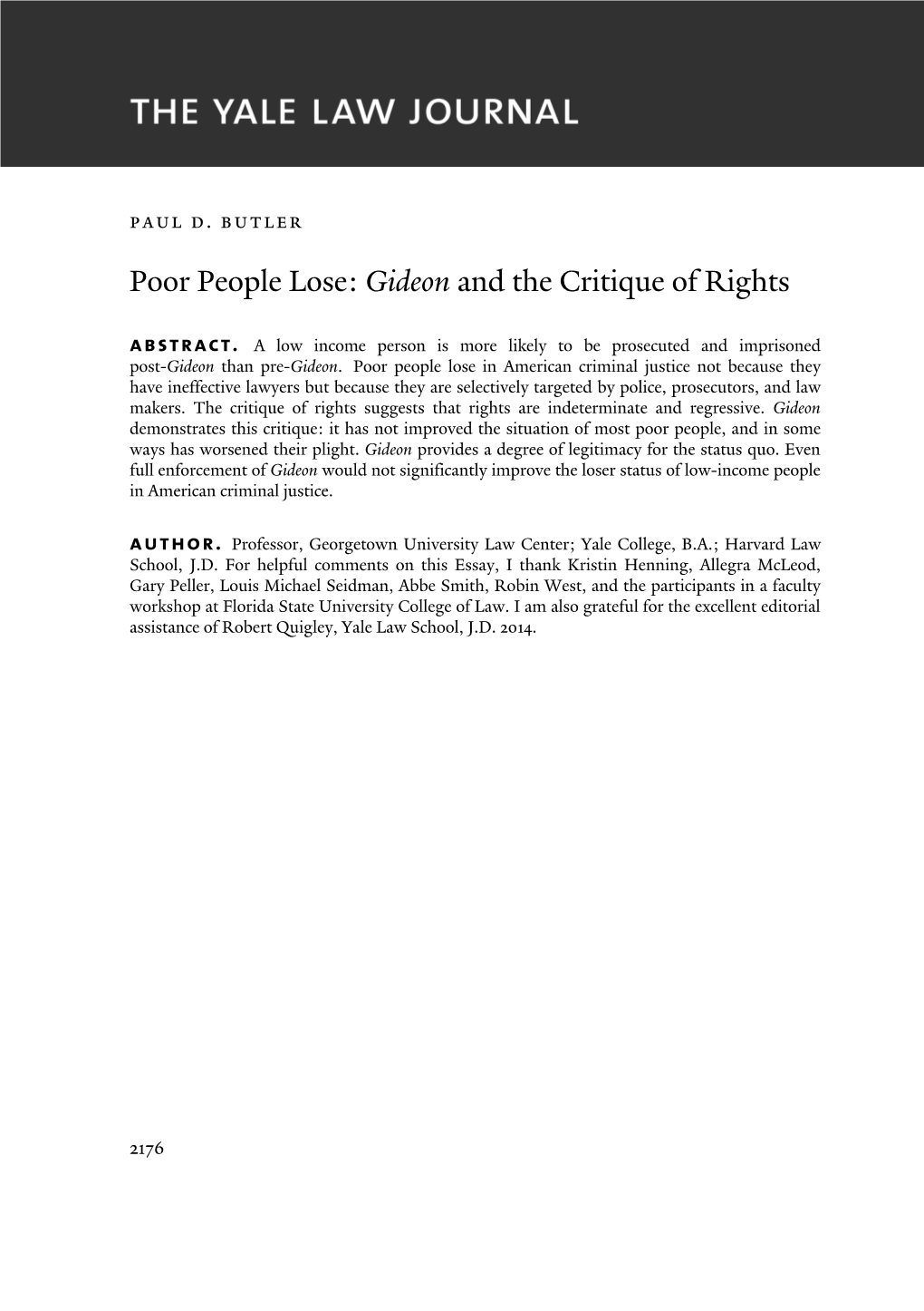 Poor People Lose: Gideon and the Critique of Rights Abstract