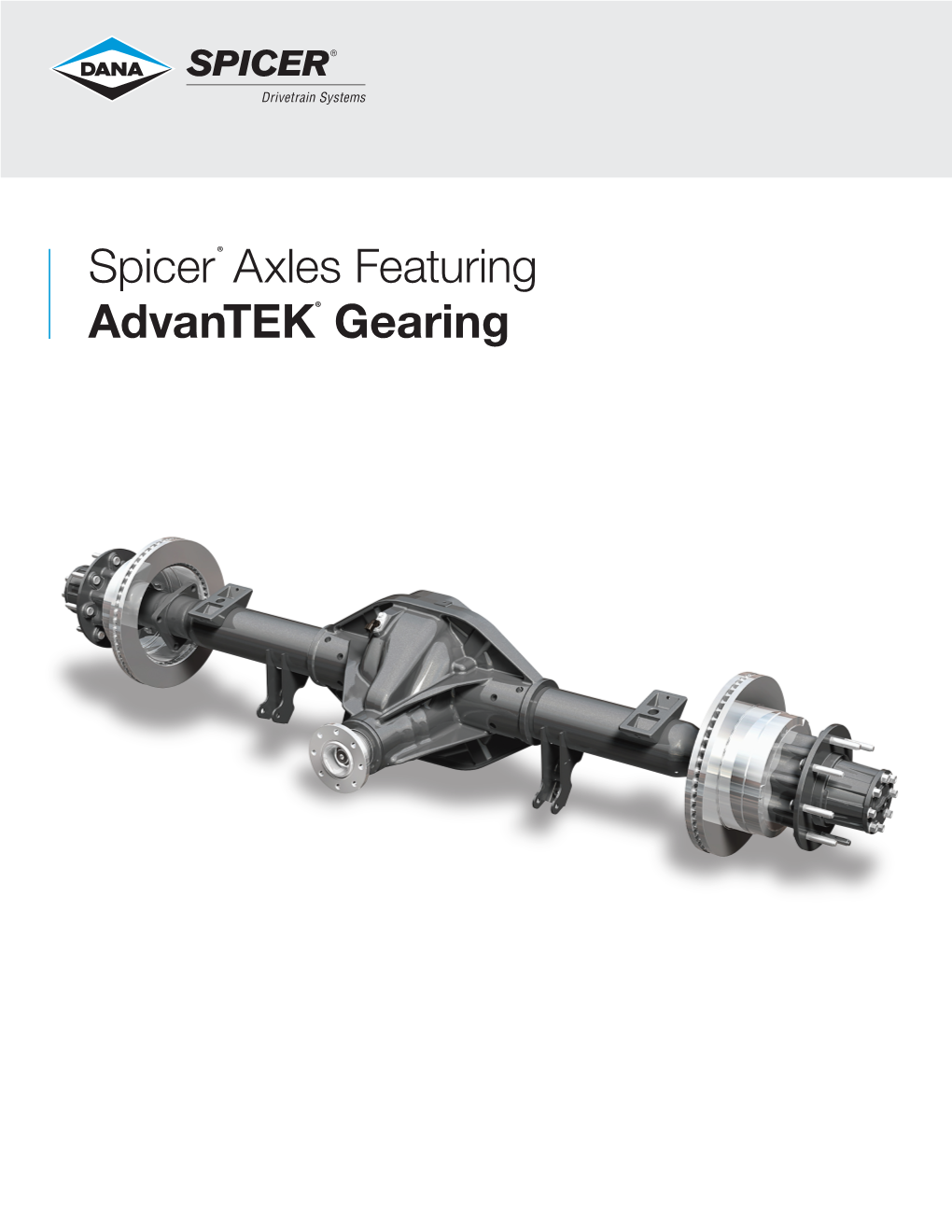 Spicer® Axles Featuring Advantek® Gearing