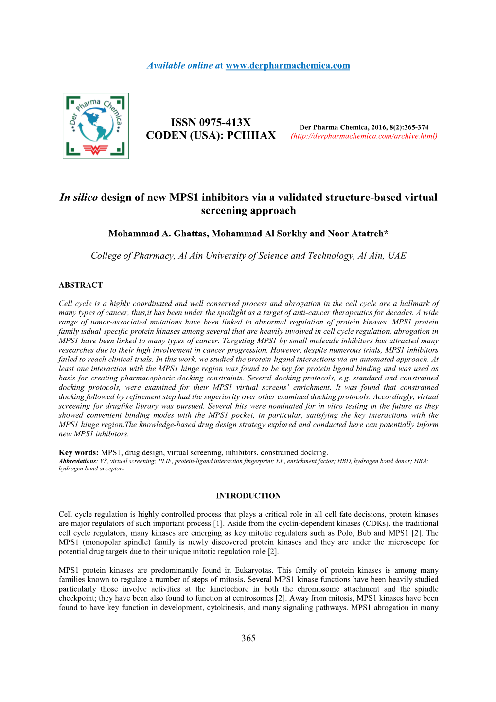 ISSN 0975-413X CODEN (USA): PCHHAX in Silico Design of New