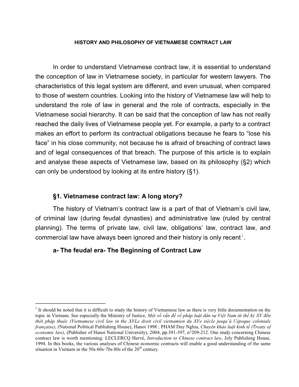 In Order to Understand Vietnamese Contract Law, It Is Essential to Understand the Conception of Law in Vietnamese Society, in Particular for Western Lawyers