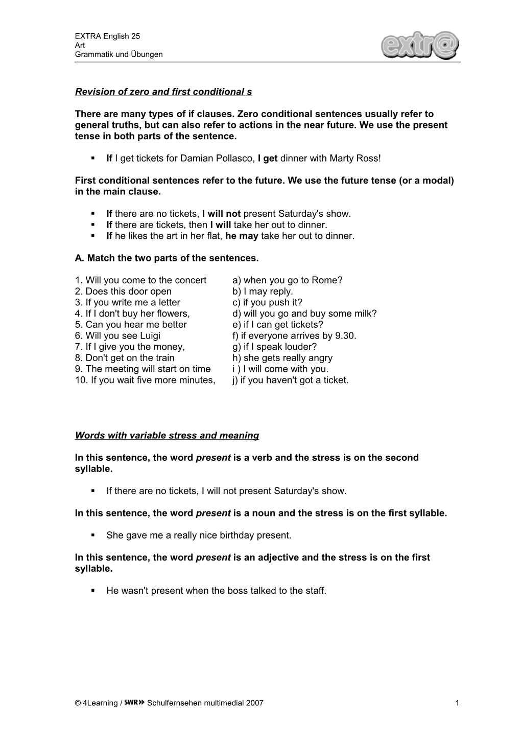 Revision of Zero and First Conditional S