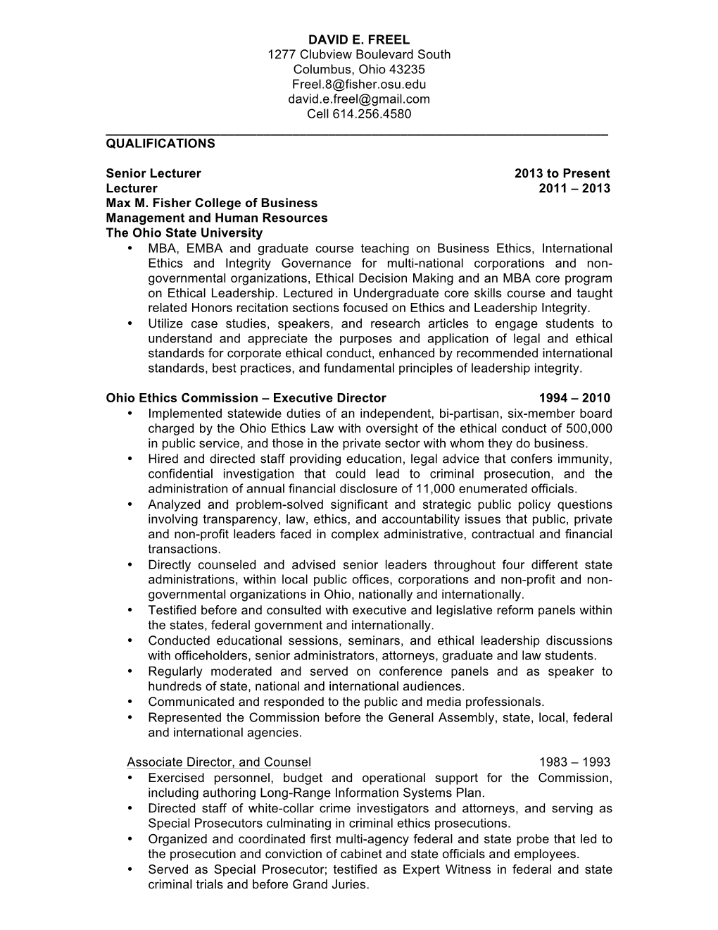 DAVID E. FREEL 1277 Clubview Boulevard South Columbus, Ohio 43235 Freel.8@Fisher.Osu.Edu David.E.Freel@Gmail.Com Cell 614.256.4580 ______QUALIFICATIONS