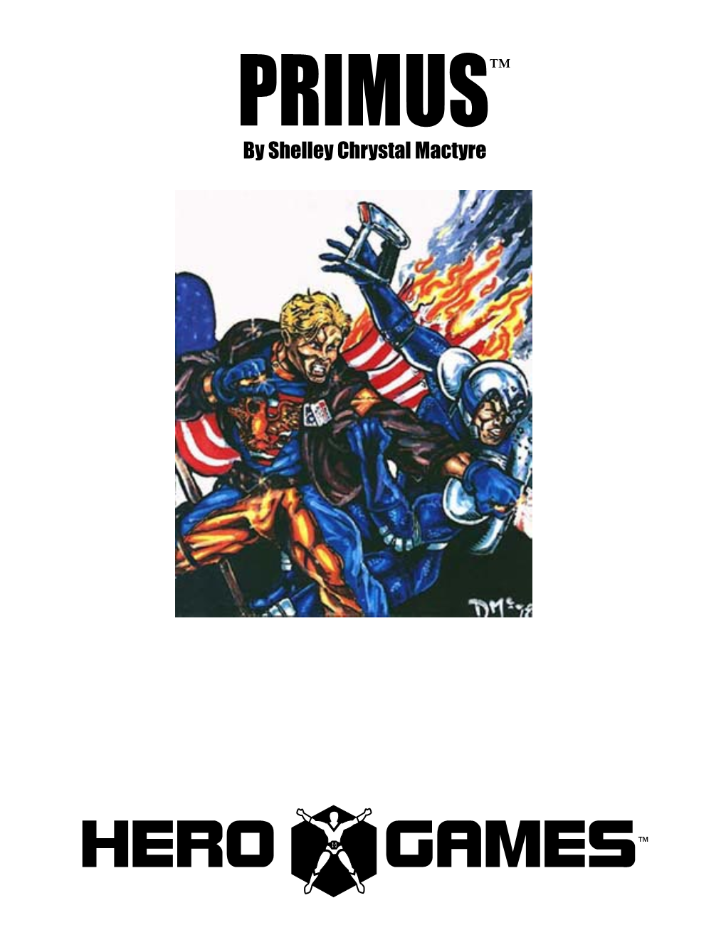 HERO GAMES™ PRIMUS™ by Shelley Chrystal Mactyre