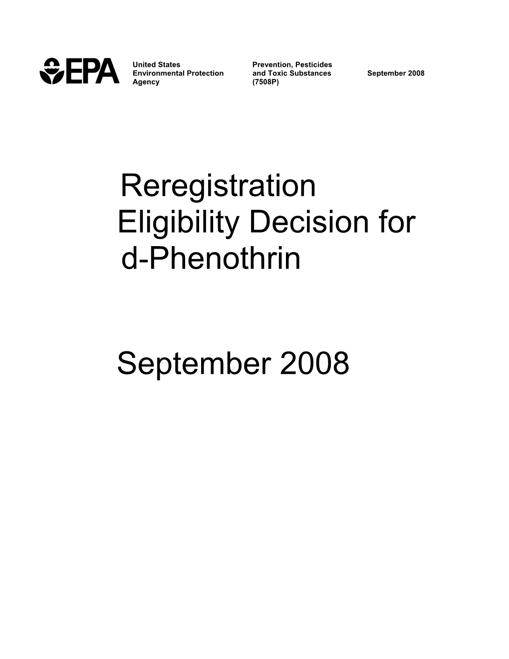 Reregistration Eligibility Decision for D-Phenothrin September 2008