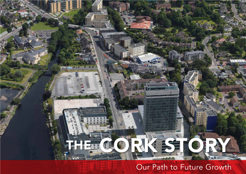 CORK STORY Our Path to Future Growth CASP Area