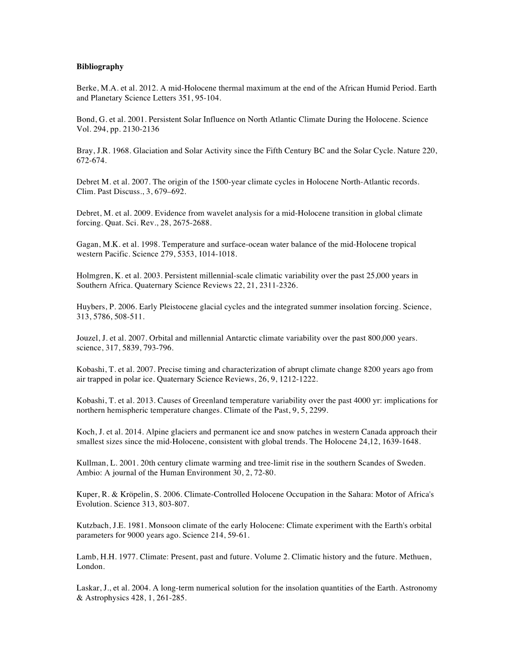 Bibliography Berke, M.A. Et Al. 2012. a Mid-Holocene Thermal Maximum At