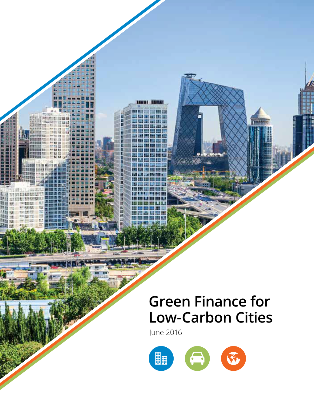 Green Finance for Low-Carbon Cities