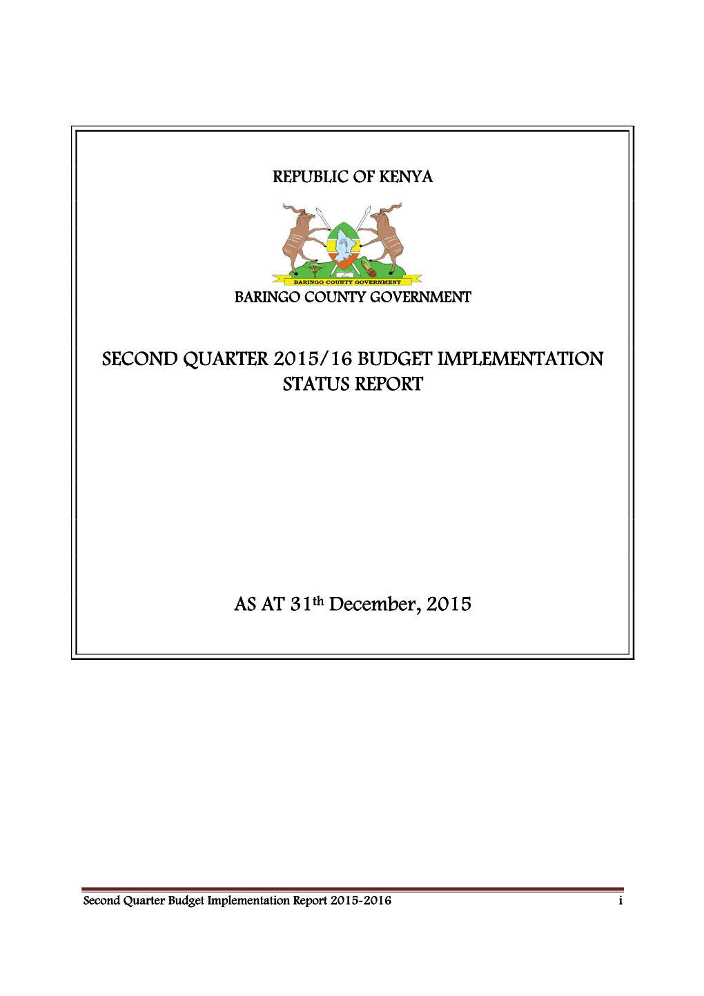 Second Quarter 2015/16 Budget Implementation Status Report
