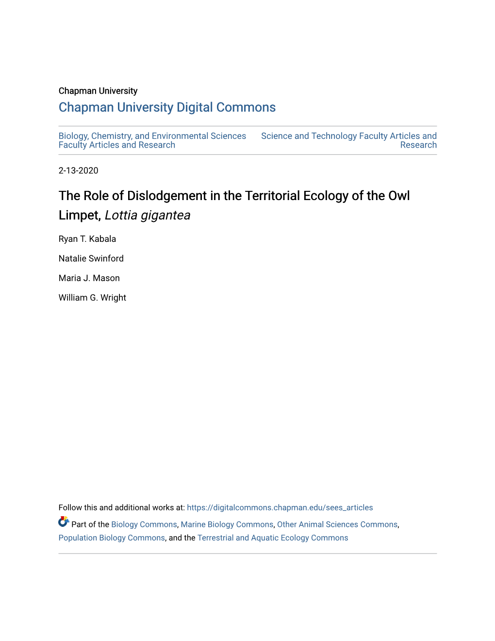 The Role of Dislodgement in the Territorial Ecology of the Owl Limpet, Lottia Gigantea