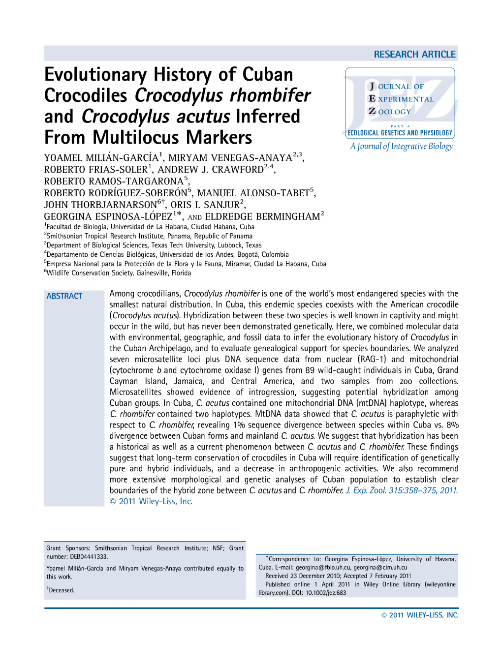 Evolutionary History of Cuban Crocodiles Crocodylus Rhombifer 315:358-375,2011 and Crocodylus Acutus Inferred from Multilocus Markers