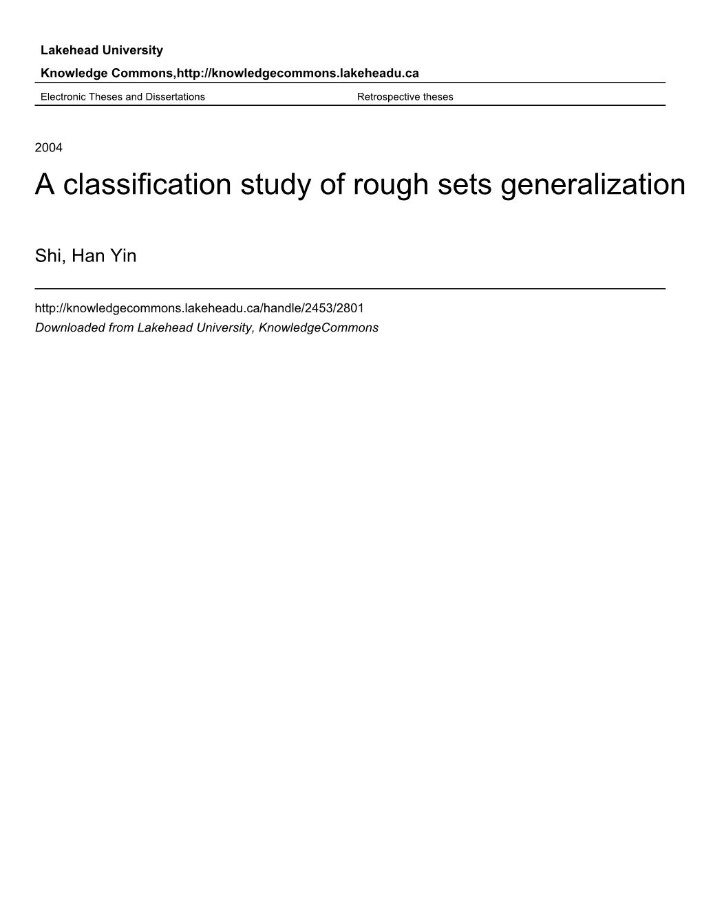A Classification Study of Rough Sets Generalization