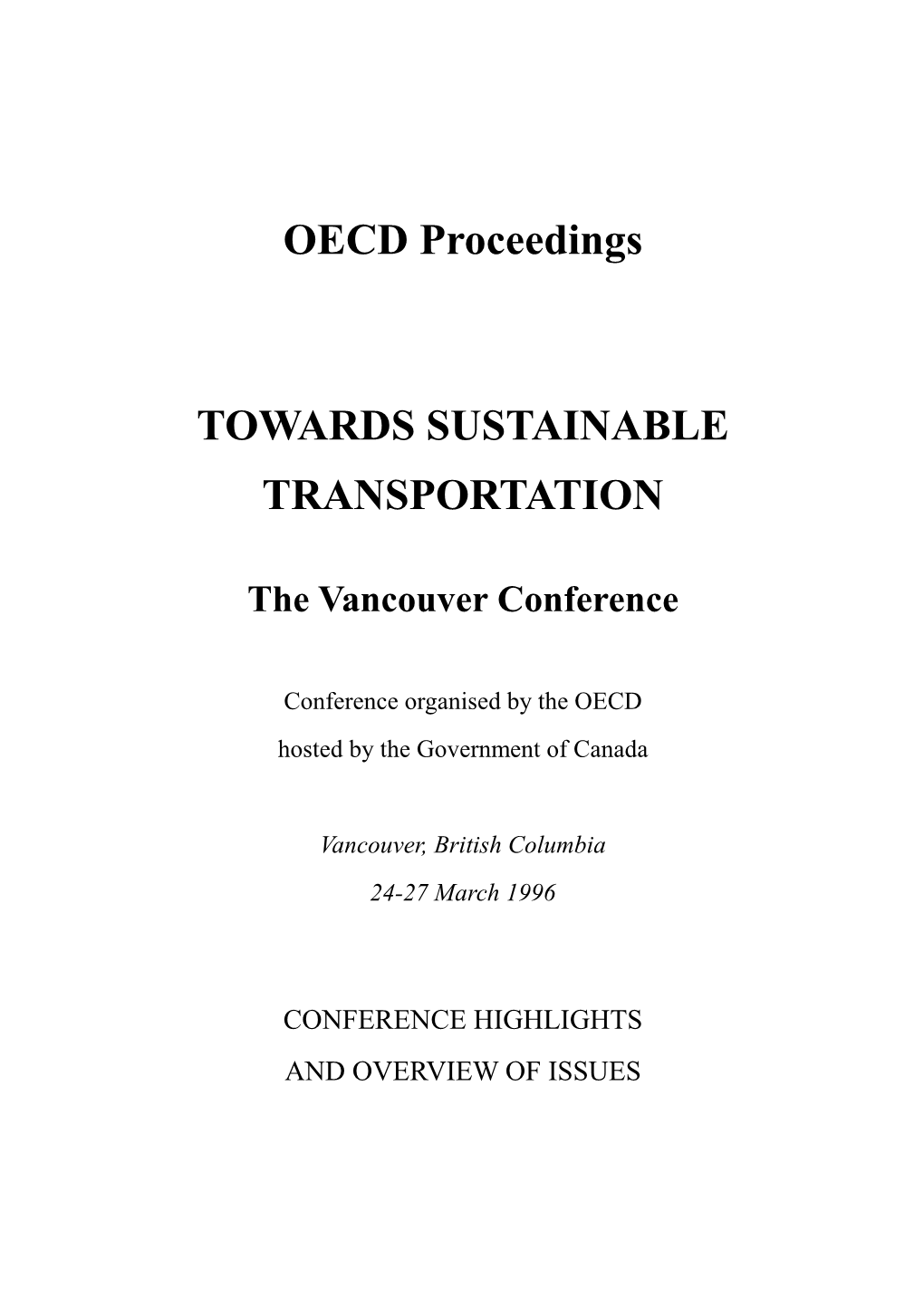 OECD Proceedings TOWARDS SUSTAINABLE TRANSPORTATION