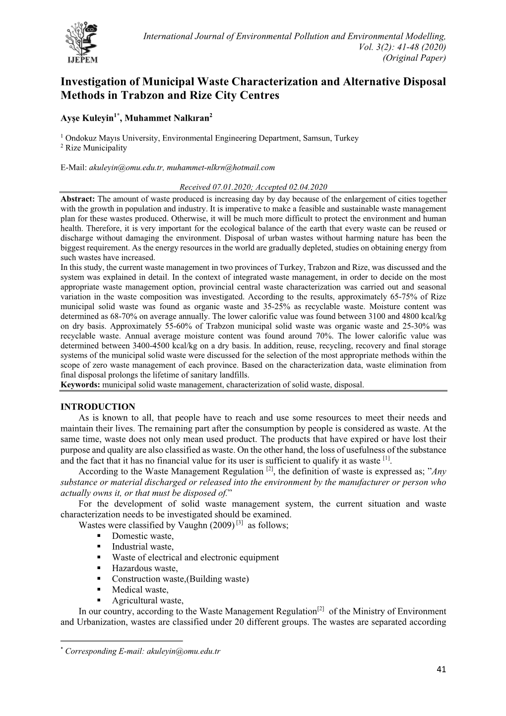 Investigation of Municipal Waste Characterization and Alternative Disposal Methods in Trabzon and Rize City Centres