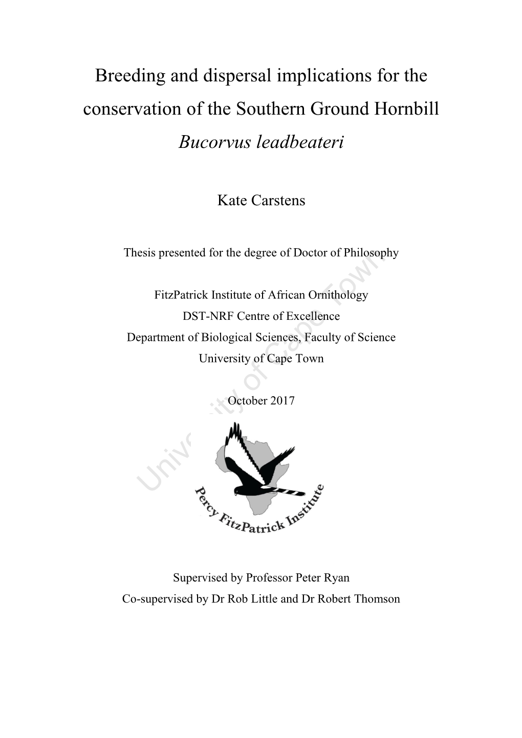 Breeding and Dispersal Implications for the Conservation of the Southern Ground Hornbill Bucorvus Leadbeateri