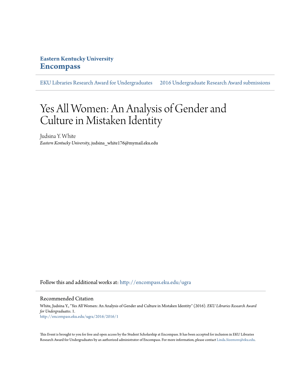 Yes All Women: an Analysis of Gender and Culture in Mistaken Identity Judsina Y