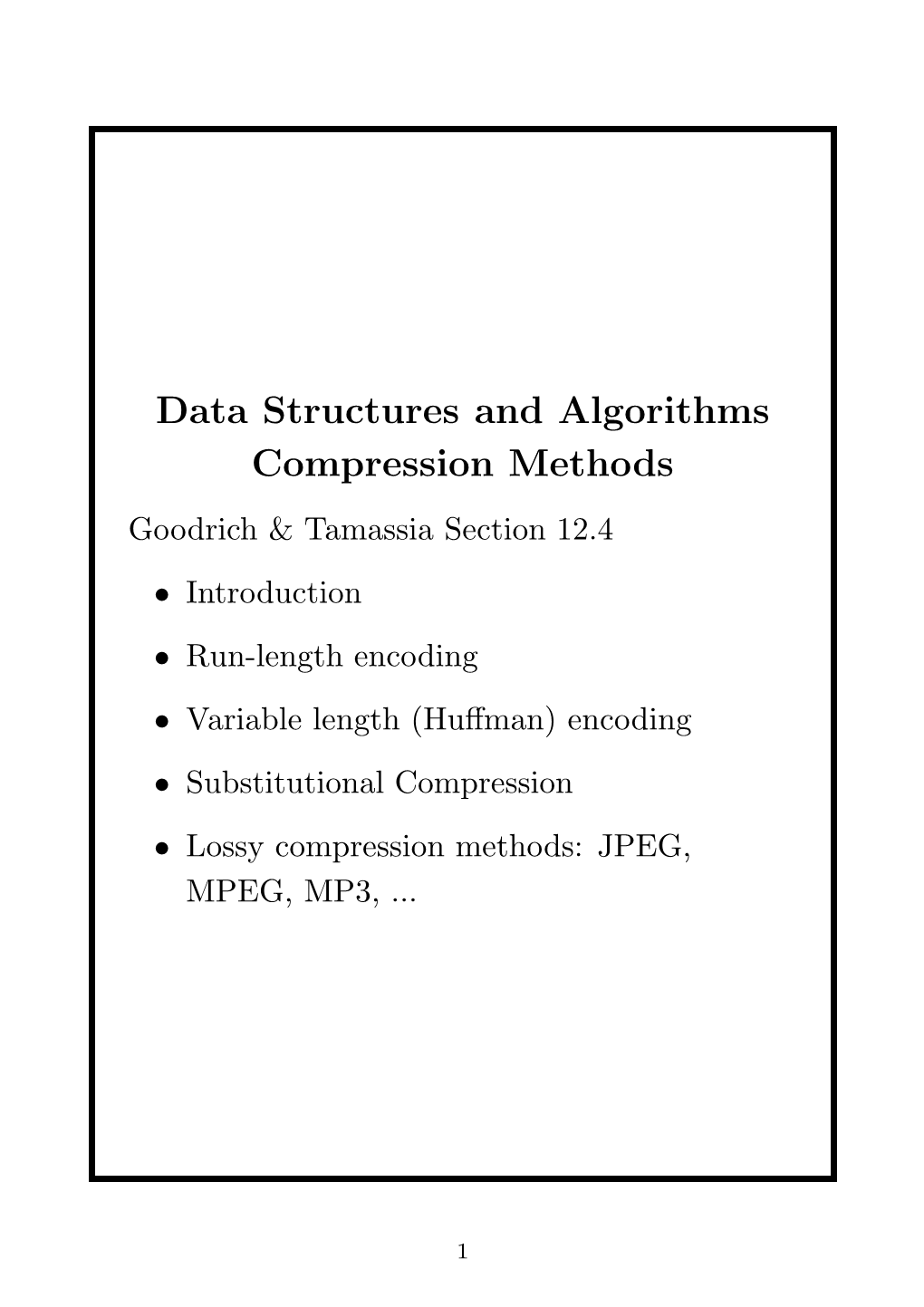 Data Structures and Algorithms Compression Methods
