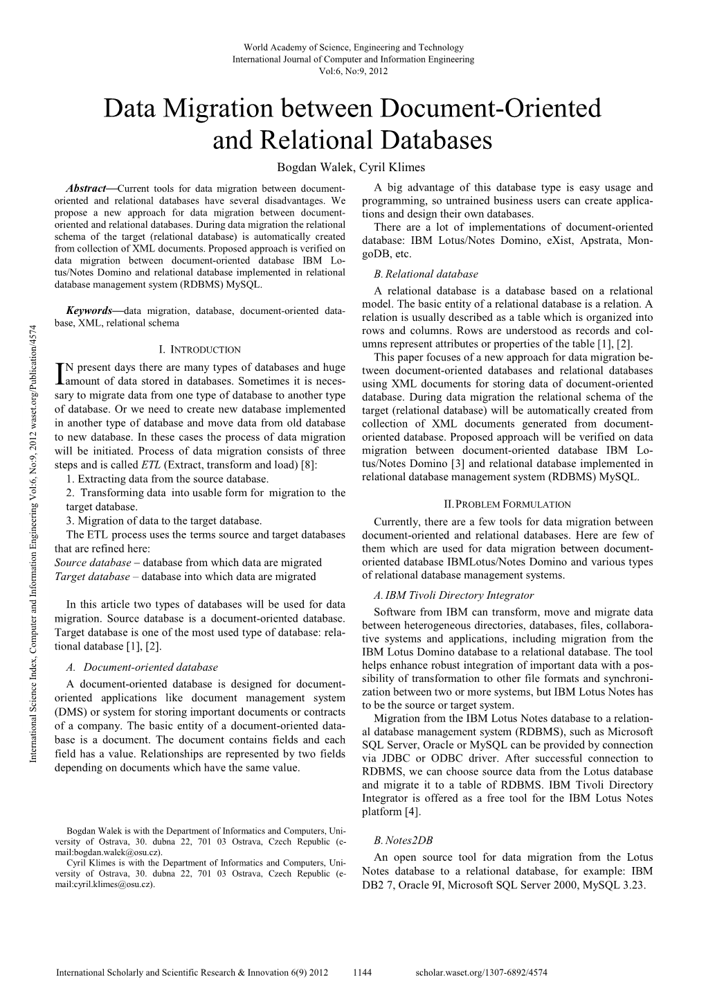 Data Migration Between Document-Oriented and Relational Databases Bogdan Walek, Cyril Klimes