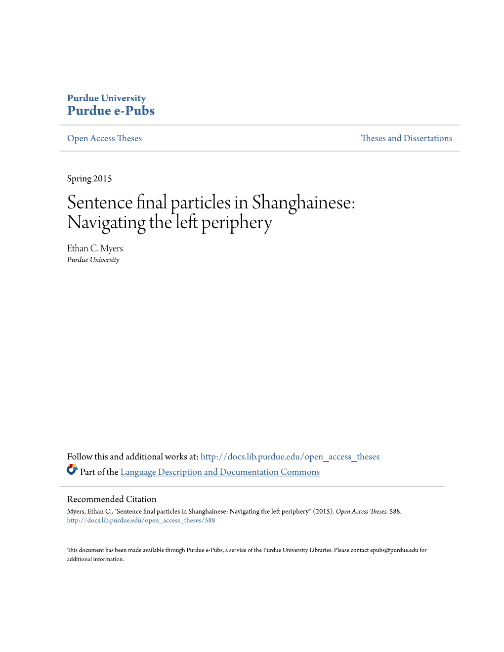 Sentence Final Particles in Shanghainese: Navigating the Left Periphery Ethan C