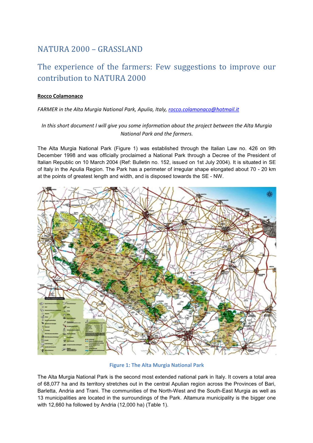 NATURA 2000 – GRASSLAND the Experience of the Farmers: Few