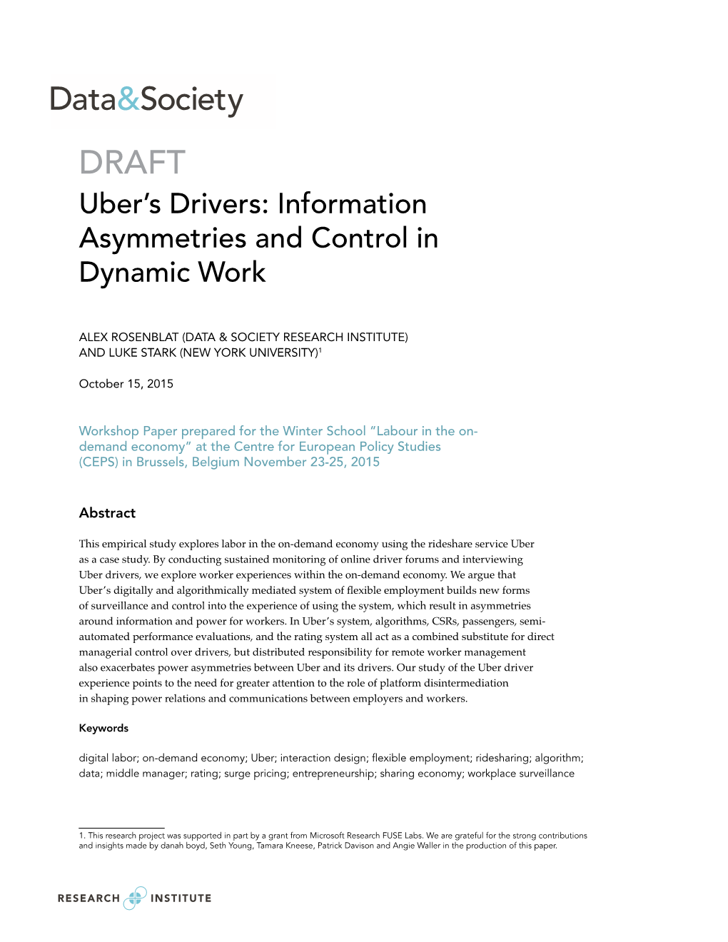 DRAFT Uber’S Drivers: Information Asymmetries and Control in Dynamic Work