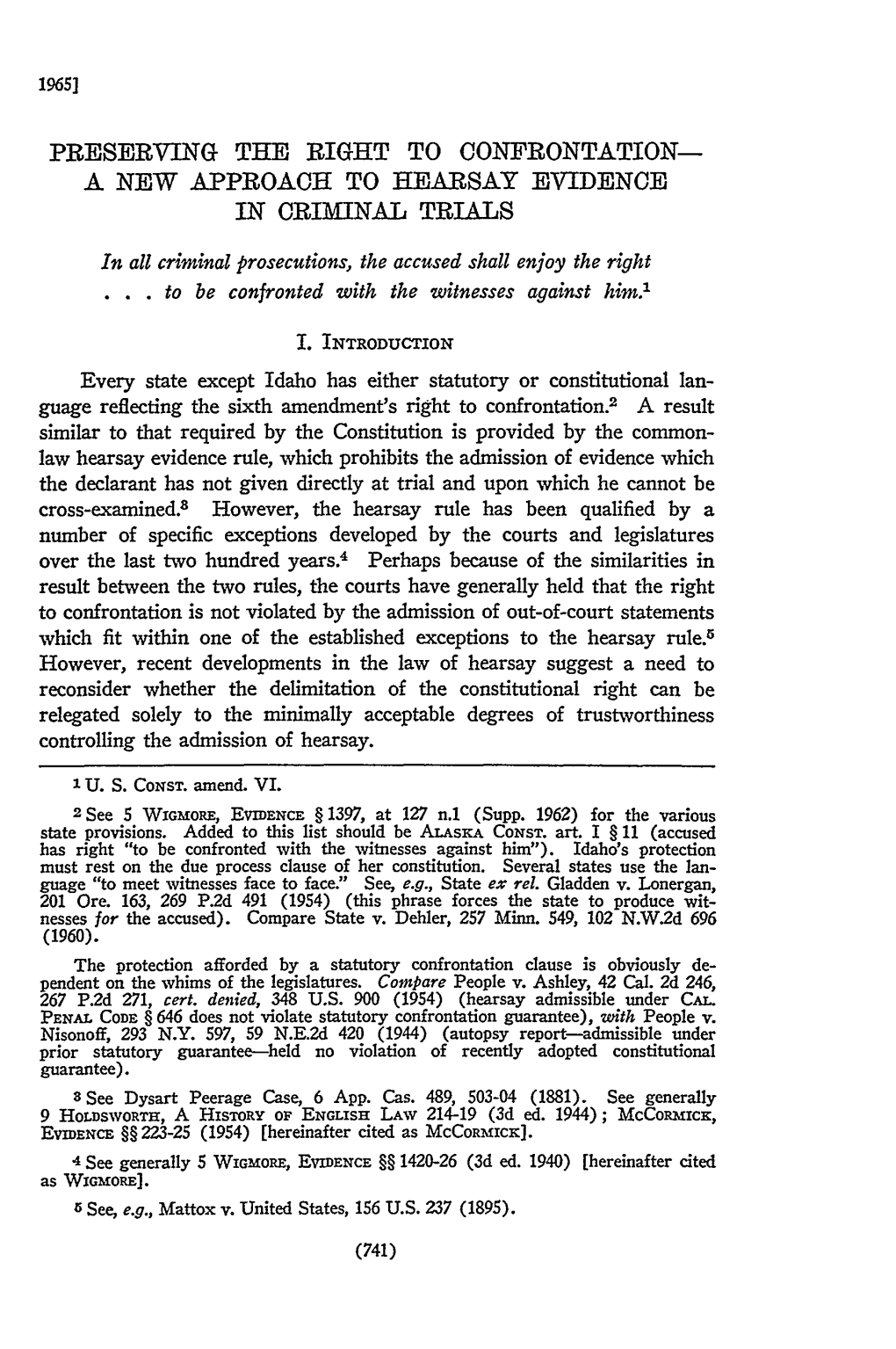 Preserving the Right to Confrontation- a New Approach to Hearsay Evidence in Criminal Trials