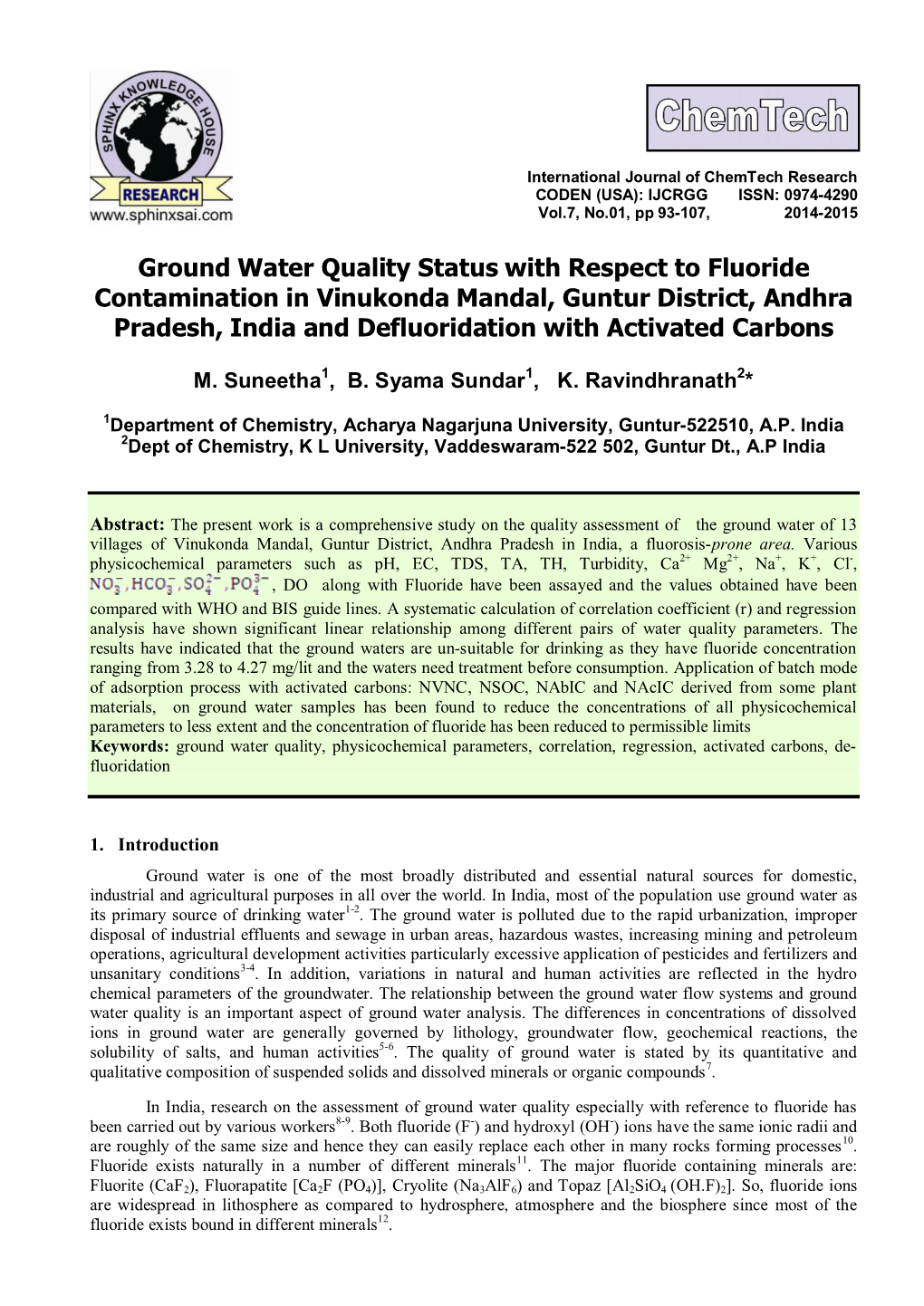 Ground Water Quality Status with Respect to Fluoride Contamination