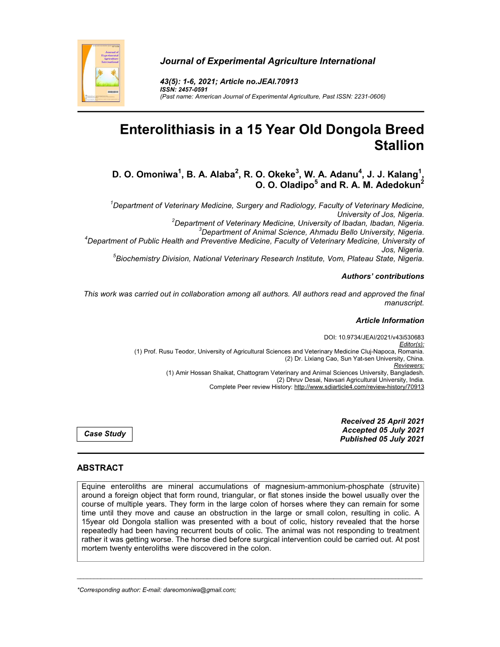 Enterolithiasis in a 15 Year Old Dongola Breed Stallion