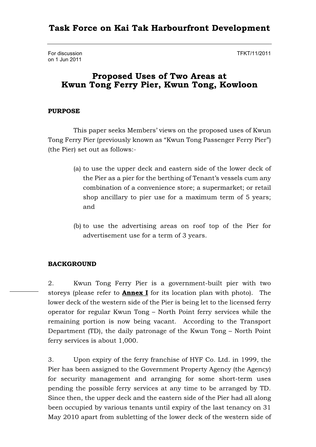 Task Force on Kai Tak Harbourfront Development Proposed Uses Of
