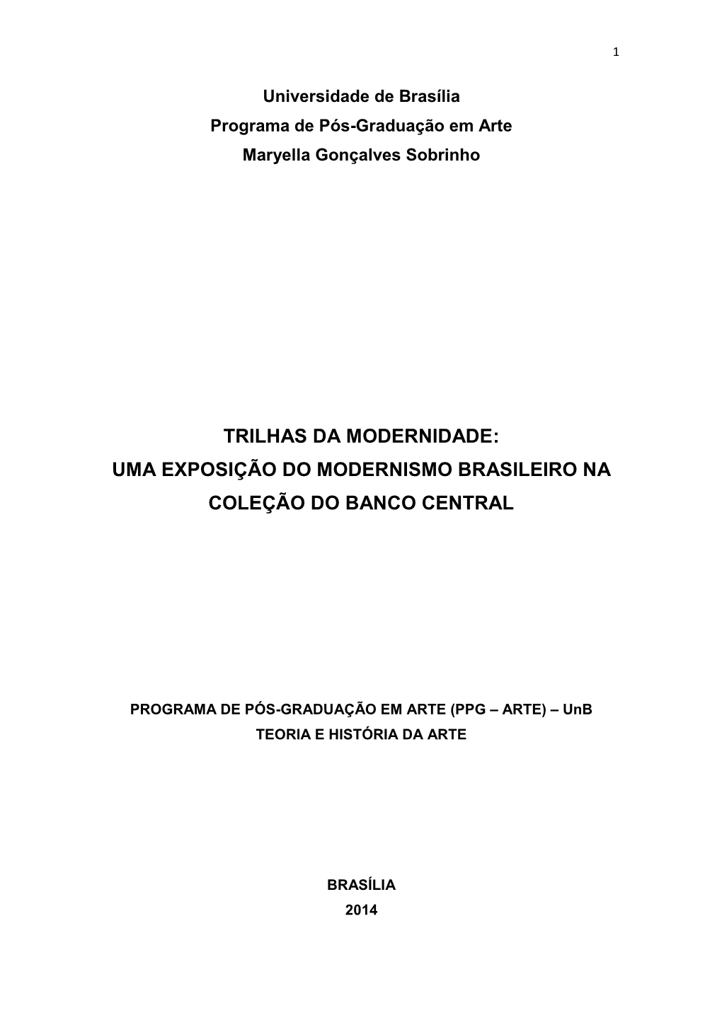 Uma Exposição Do Modernismo Brasileiro Na Coleção Do Banco Central