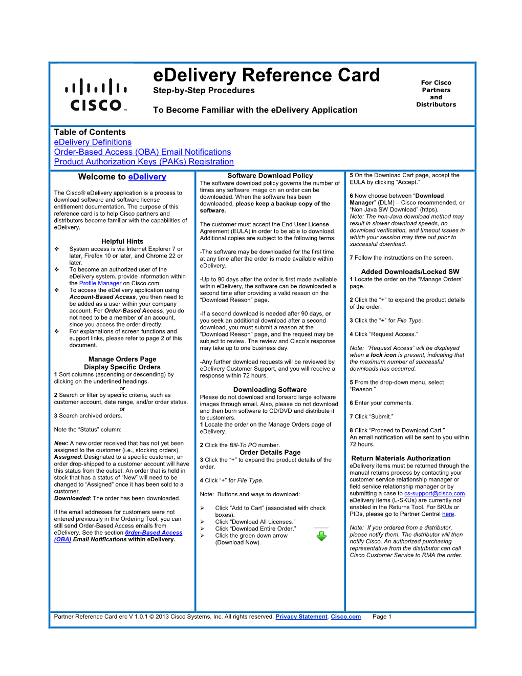 Edelivery Reference Card for Cisco Step-By-Step Procedures Partners and Distributors to Become Familiar with the Edelivery Application