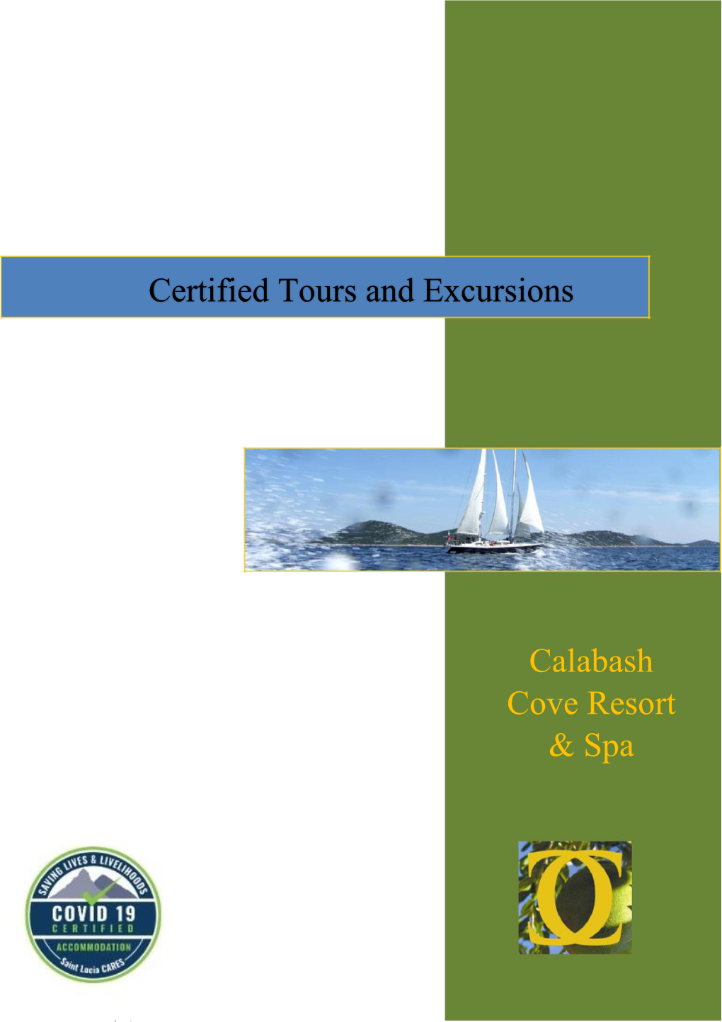 Certified Tours and Excursions Calabash Cove Resort &