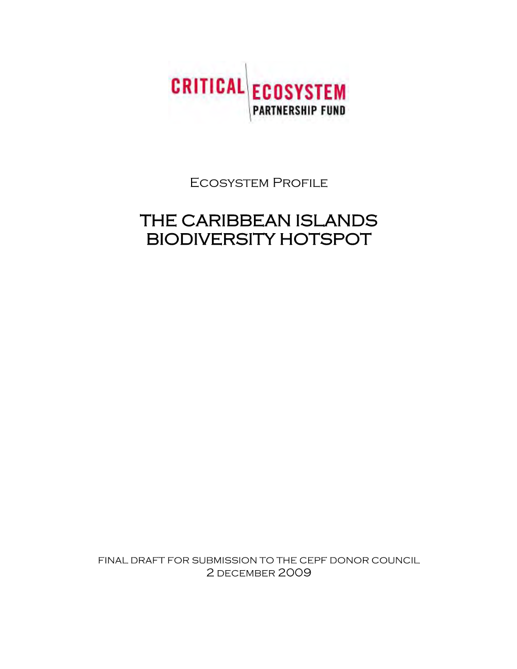 Ecosystem Profile for the Caribbean Islands Biodiversity Hotspot