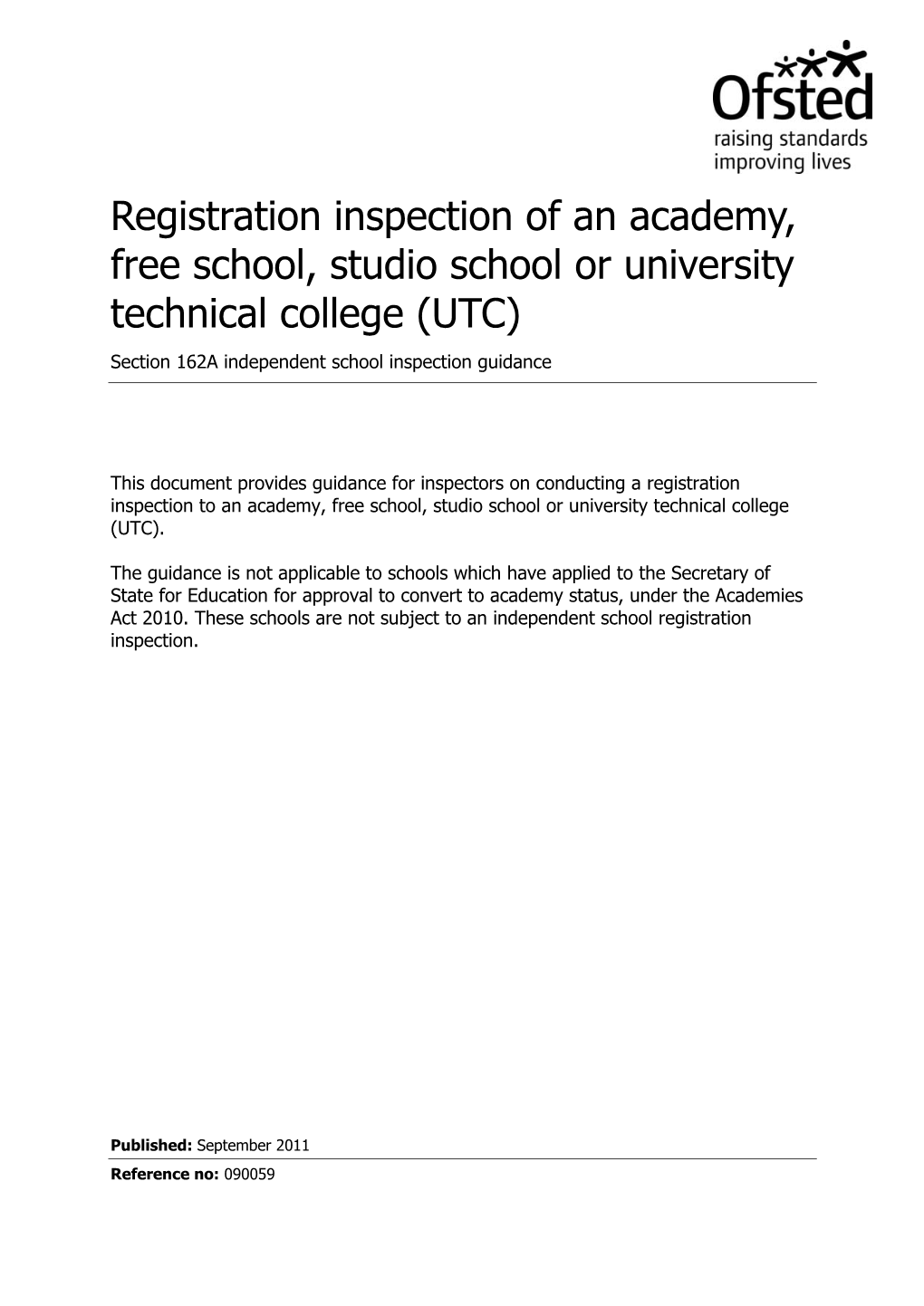 Registration Inspections to Academies Free Schools Studio Schools Utcs