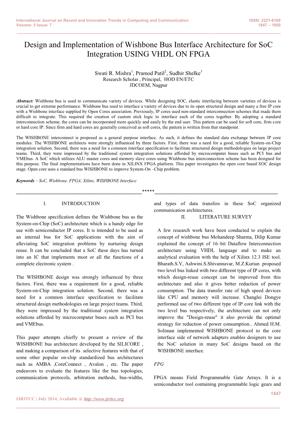 Design and Implementation of Wishbone Bus Interface Architecture for Soc Integration USING VHDL on FPGA