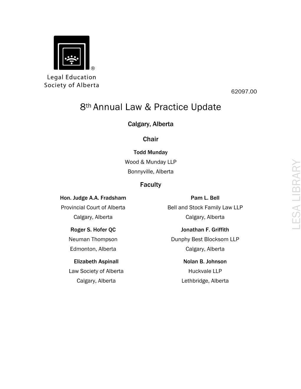 LESA LIBRARY Neuman Thompson Dunphy Best Blocksom LLP Edmonton, Alberta Calgary, Alberta
