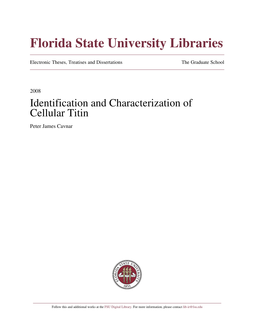 Identification and Characterization of Cellular Titin Peter James Cavnar