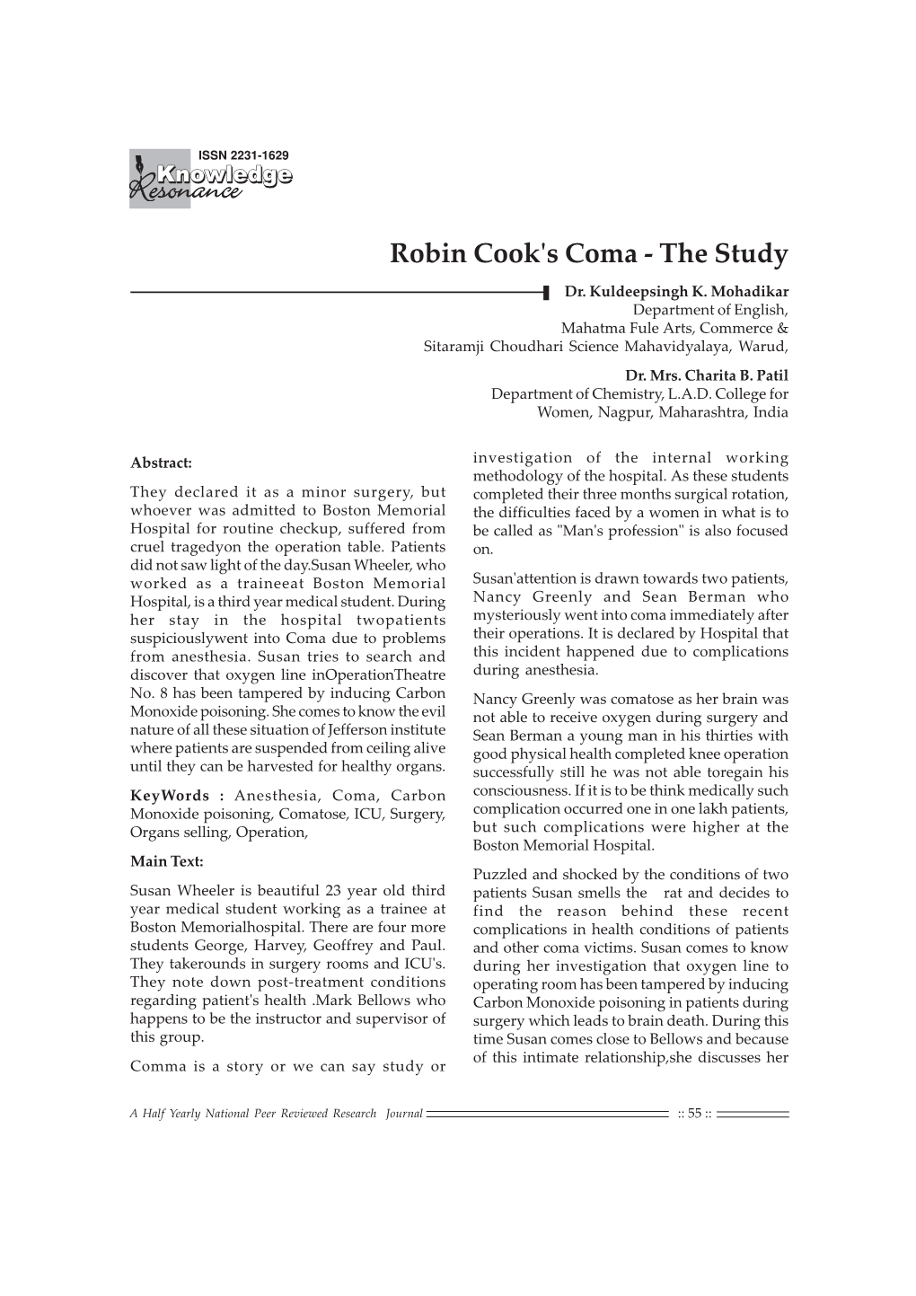 Robin Cook's Coma - the Study