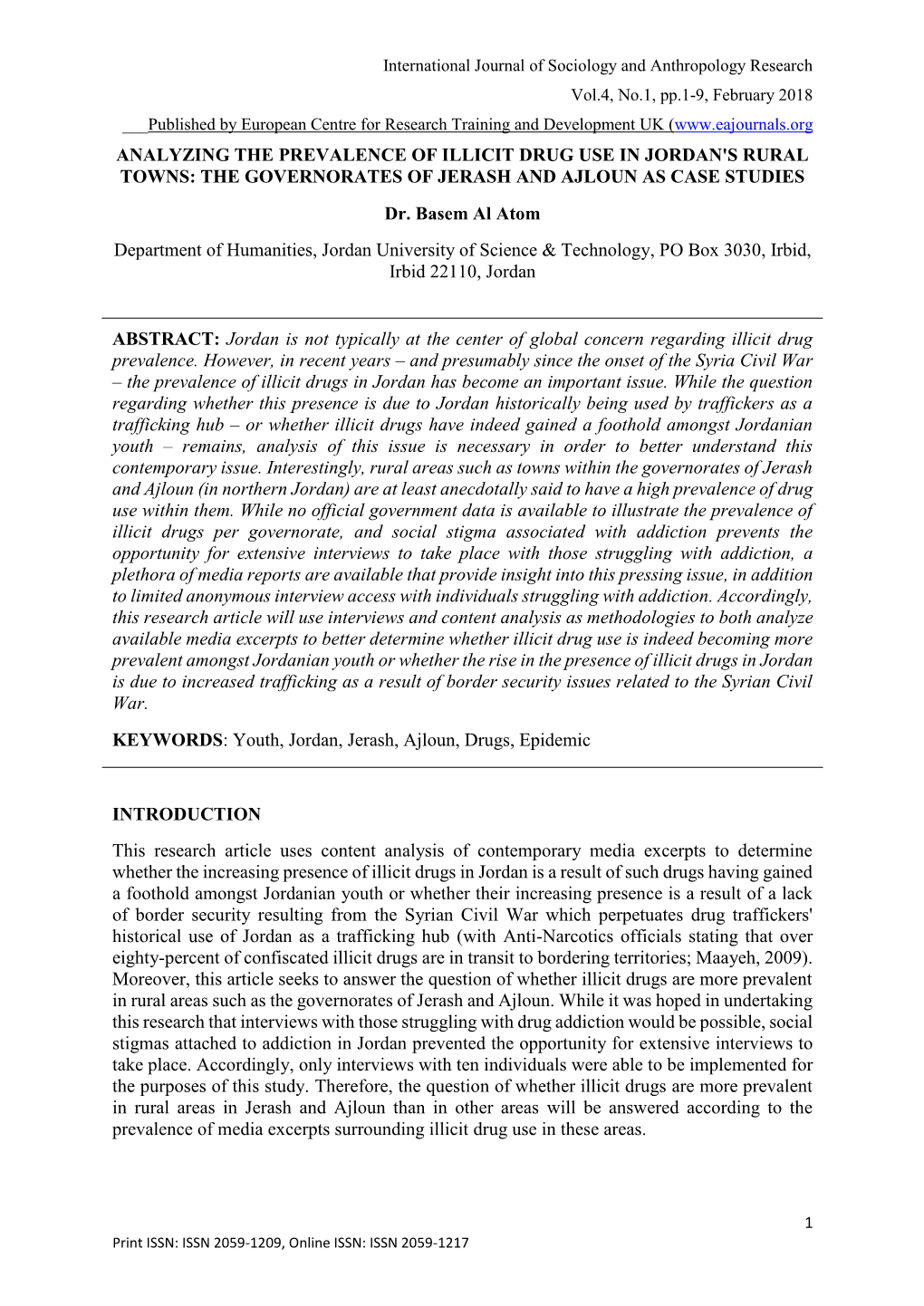 ANALYZING the PREVALENCE of ILLICIT DRUG USE in JORDAN's RURAL TOWNS: the GOVERNORATES of JERASH and AJLOUN AS CASE STUDIES Dr